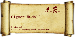 Aigner Rudolf névjegykártya